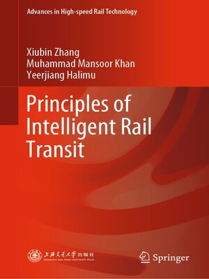 cover image of Principles of Intelligent Rail Transit